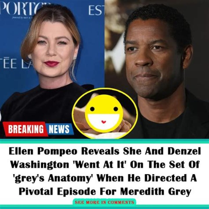 Ellen Pompeo: Denzel Washington ‘went ham on my ass’ when he directed ‘Grey’s’